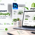 PSD to Shopify conversion from Photoshop design to custom online store